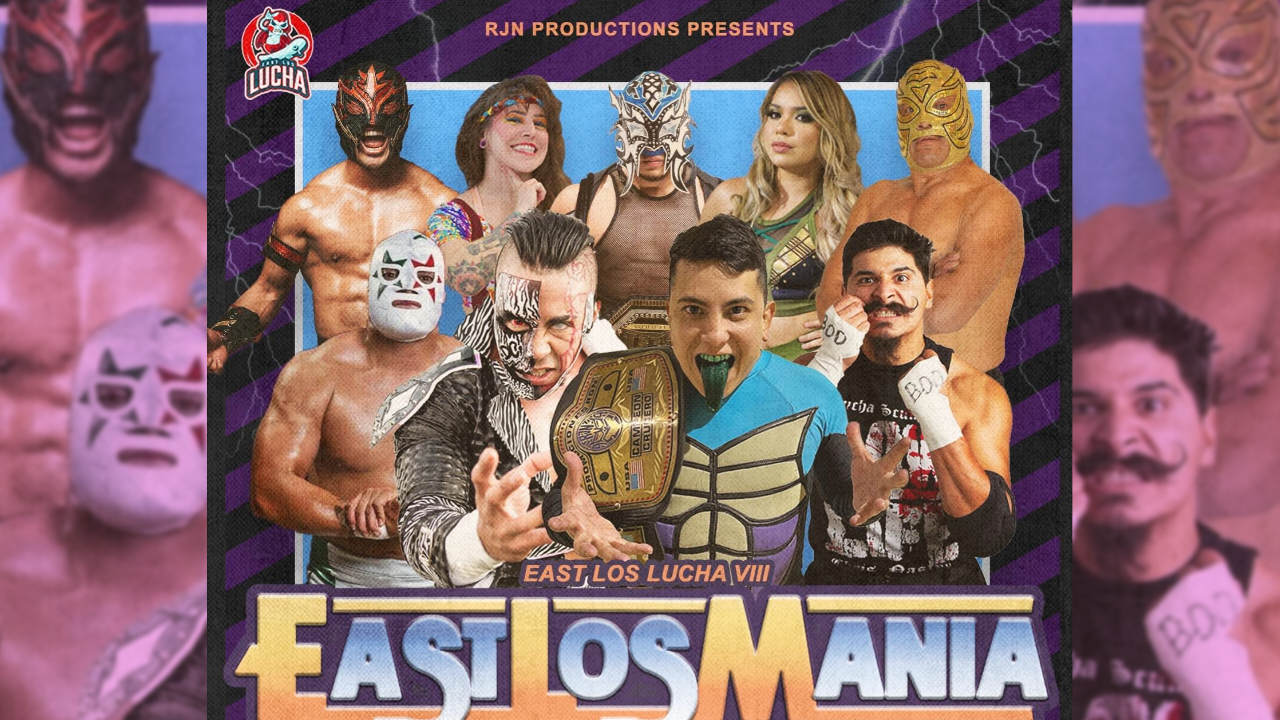 East Los Lucha – EastLosMania