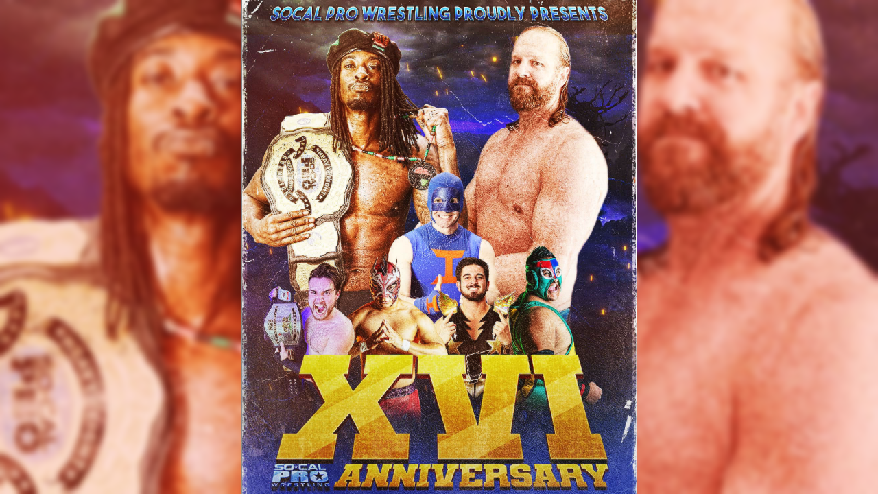 SoCal Pro Wrestling- XVI