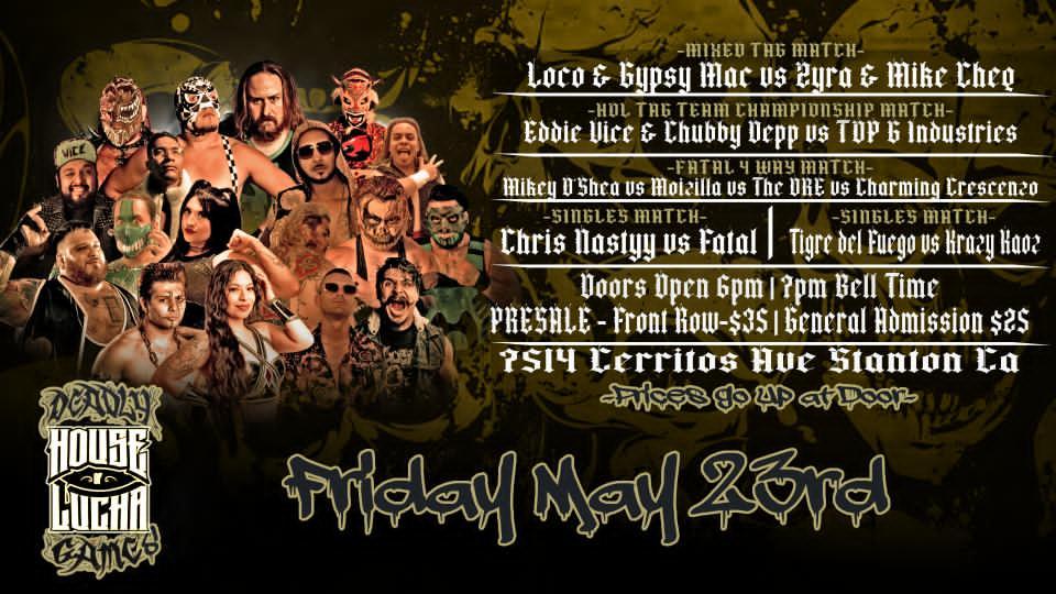 HOUSE OF LUCHA – DEADLY GAMES