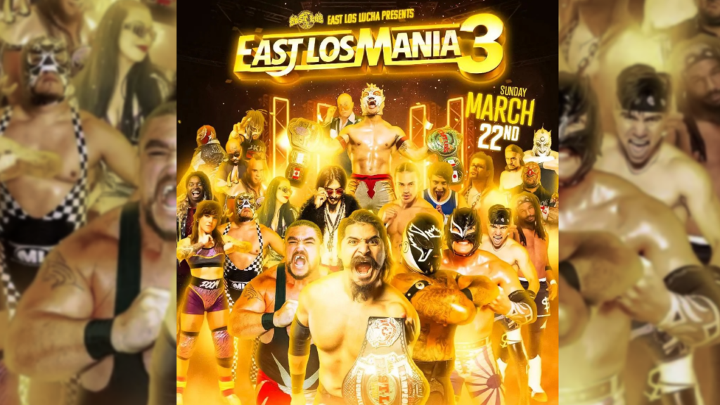 EASTLOS LUCHA- EASTLOSMANIA 3